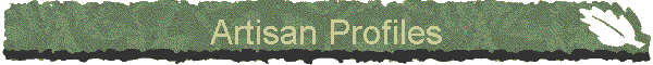 Artisan Profiles